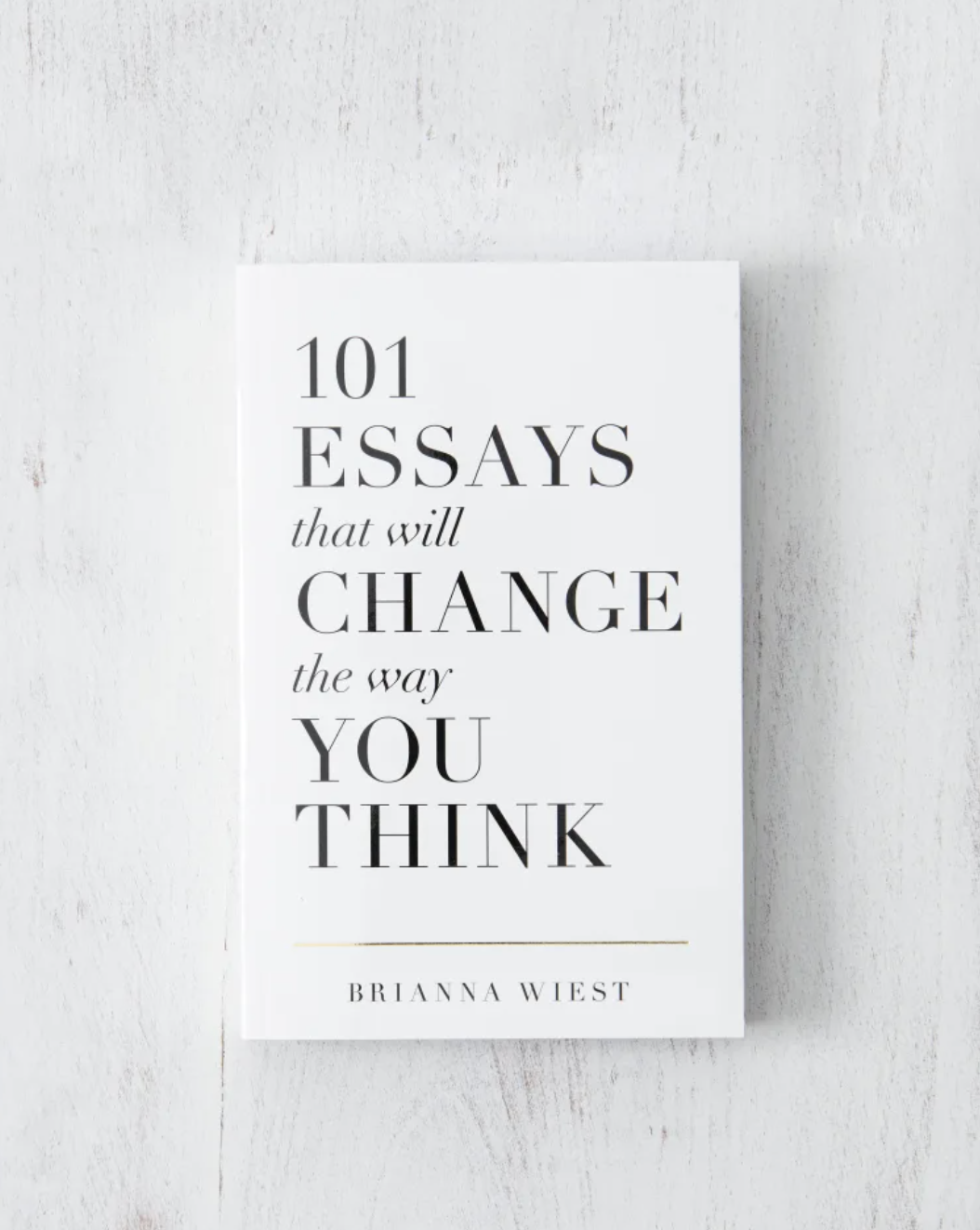 101 Essays That Will Change The Way You Think