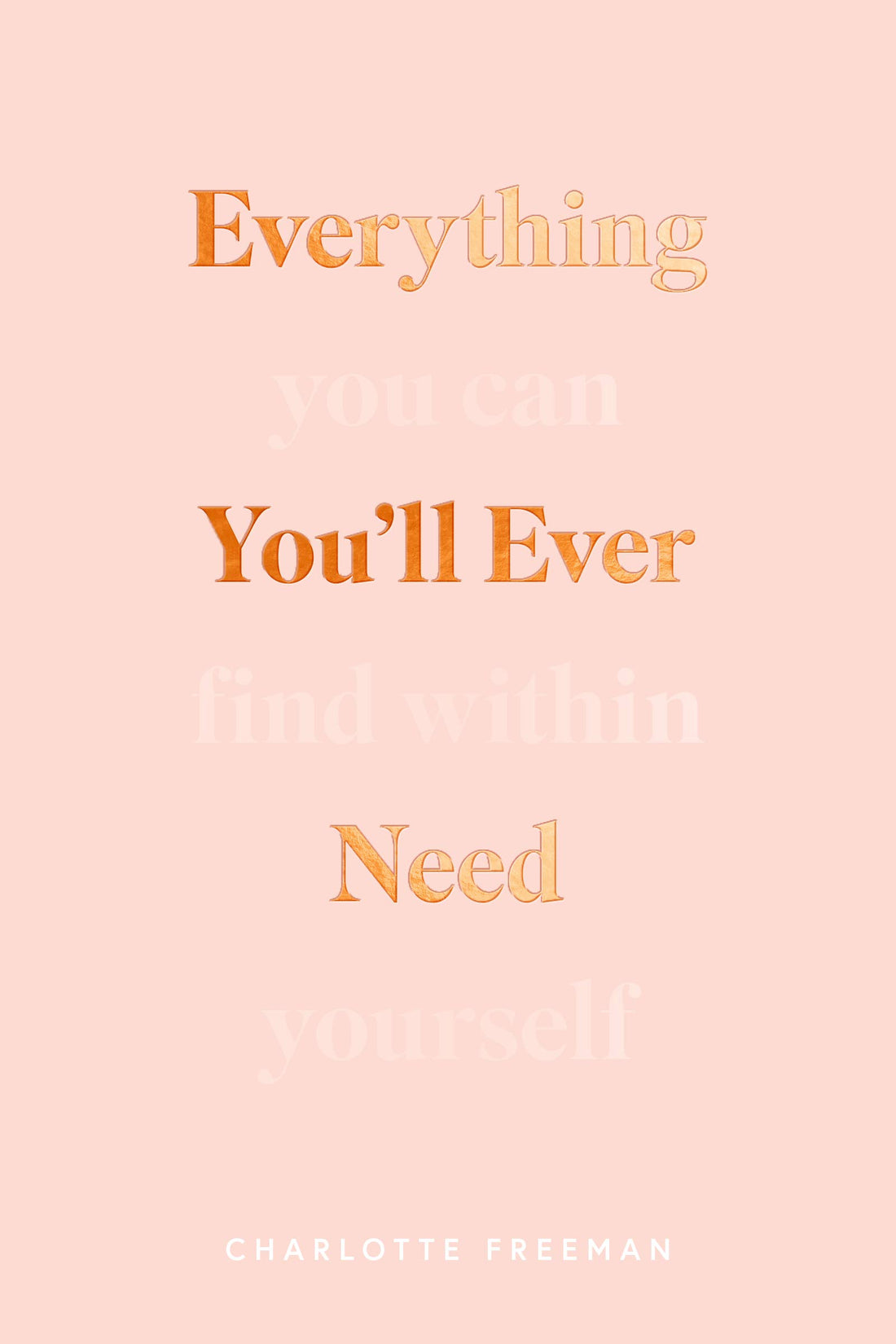 Everything You&